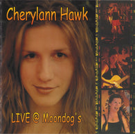 Cherylann Hawk : Live @ Moondog's (CD, Album)
