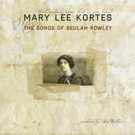Mary Lee Kortes - The Songs of Beulah Rowley (RSD 2023, 2LP Vinyl)