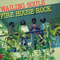 Wailing Souls - Firehouse Rock Deluxe (RSD 2022 June Drop)