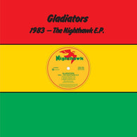 Gladiators - 1983: The Nighthawk EP (RSD Black Friday 2021)