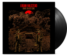 Logan Halstead - Dark Black Coal (LP Vinyl)