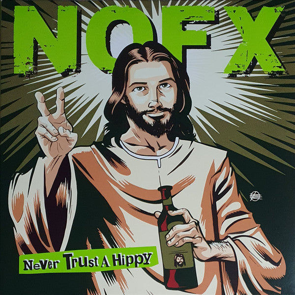 NOFX  - Never Trust A Hippy (10inch vinyl)