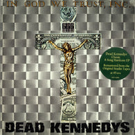 Dead Kennedys ‎– In God We Trust, Inc.