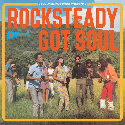 Rocksteady Got Soul (Deluxe Edition, Gatefold LP Jacket)