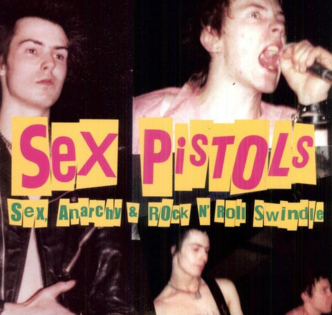 The Sex Pistols - Sex, Anarchy & Rock N' Roll Swindle