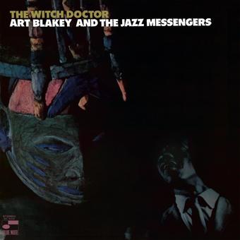 Art Blakey - The Witch Doctor (Blue Note Tone Poet Series)