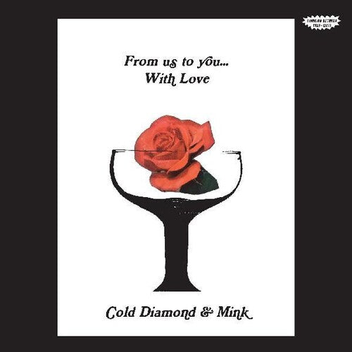 Cold Diamond & Mink ‎– From Us To You...With Love