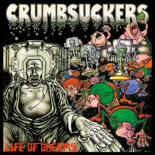 Crumbsuckers - Life of Dreams (IE Orange Vinyl)