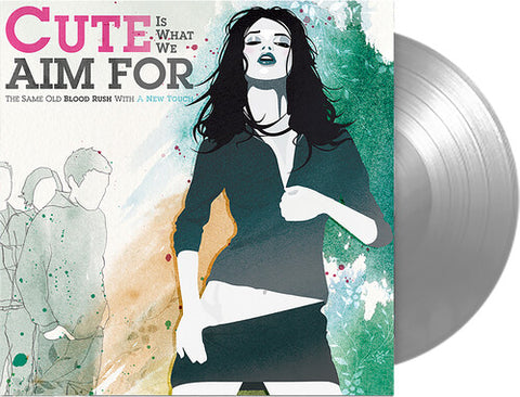 Cute Is What We Aim For - The Same Old Blood Rush With A New Touch (FBR 25th Anniversary Edition, Silver Vinyl)