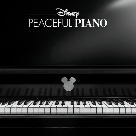 Disney Peaceful Piano - Disney Peaceful Piano