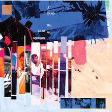 Julius Rodriguez - Let Sound Tell All