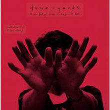 tUnE-yArDs - I Can Feel You Creep Into My Private Life (Clear Vinyl, Indie Exclusive)