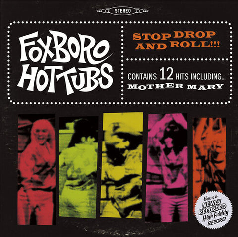 Foxboro Hot Tubs - Stop Drop and Roll (ROCKTOBER 2020)