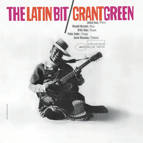 Grant Green - The Latin Bit (Blue Note Tone Poet Series)