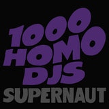 1000 Homo DJs - Supernaut (Purple Vinyl)