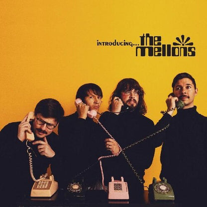 The Mellons - Introducing.....the Mellons (Yellow Vinyl)