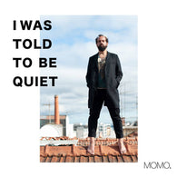 MOMO. - I Was Told To Be Quiet (Indie Exclusive, Yellow Vinyl)
