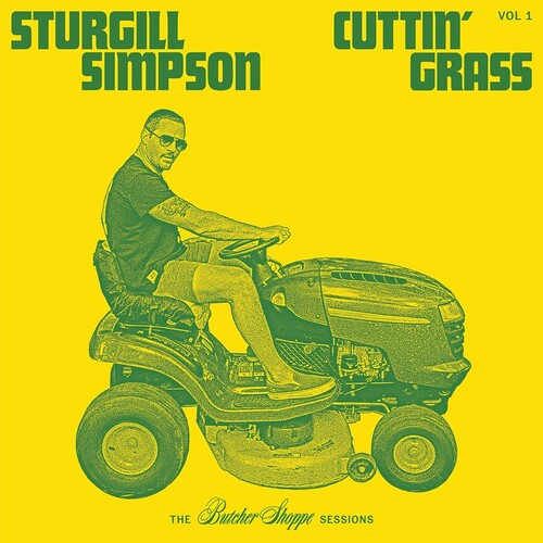 Sturgill Simpson: Cuttin’ Grass (Standard Black Vinyl)