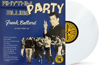 Frank Ballard - Rhythm Blues Party (RSD Essential, White Vinyl)